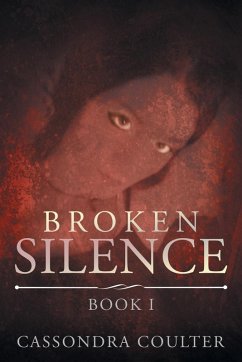 Broken Silence - Coulter, Cassondra