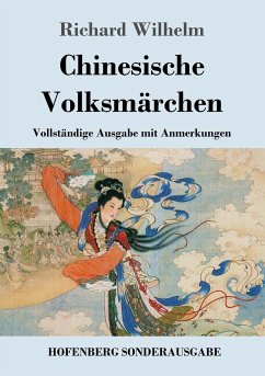 Chinesische Volksmärchen - Wilhelm, Richard
