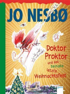 Doktor Proktor und das beinahe letzte Weihnachtsfest / Doktor Proktor Bd.5 (eBook, ePUB) - Nesbø, Jo