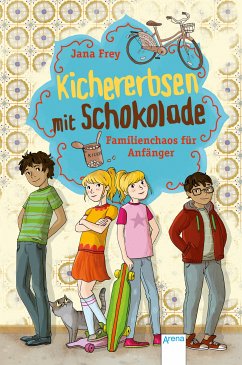 Familienchaos für Anfänger / Kichererbsen mit Schokolade Bd.1 (eBook, ePUB) - Frey, Jana