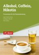 Alkohol, Coffein, Nikotin - Bild 1