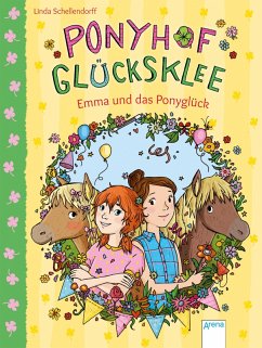 Emma und das Ponyglück / Ponyhof Glücksklee Bd.2 (eBook, ePUB) - Schellendorff, Linda