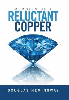 Memoirs of a Reluctant Copper