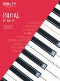 Trinity College London Piano Exam Pieces & Exercises 2018-2020. Initial Grade Trinity College London Piano Exam Pieces & Exercises 2018-2020. Initial Grade