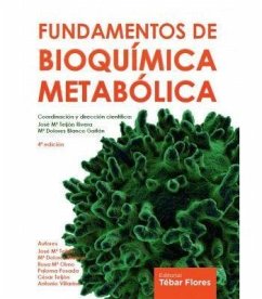 Fundamentos de bioquímica metabólica - Teijón Rivera, José María; Blanco Gaitán, Dolores