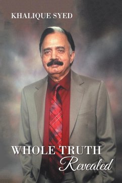 Whole Truth Revealed - Syed, Khalique
