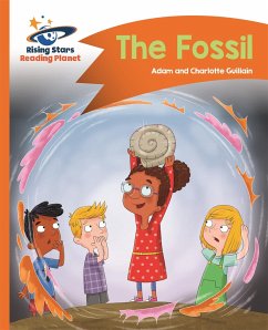 Reading Planet - The Fossil - Orange: Comet Street Kids - Guillain, Adam; Guillain, Charlotte