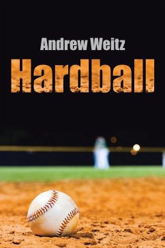 Hardball - Weitz, Andrew