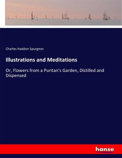 Illustrations and Meditations - Spurgeon, Charles H.