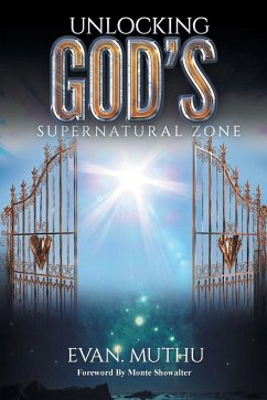 Unlocking God's Supernatural Zone - Evan. Muthu