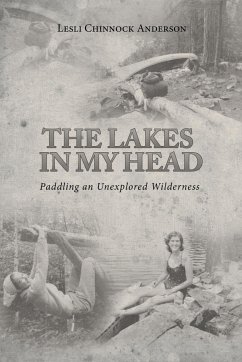 The Lakes in My Head - Anderson, Lesli Chinnock