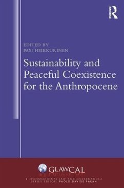 Sustainability and Peaceful Coexistence for the Anthropocene