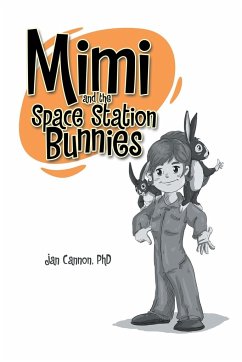 Mimi and the Space Station Bunnies - Cannon, Jan