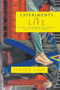 Experiments in Life - Sage, Steven