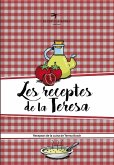 Les receptes de la Teresa : Receptari de la cuina de Teresa Bosch