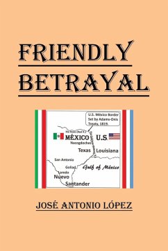 Friendly Betrayal - López, José Antonio