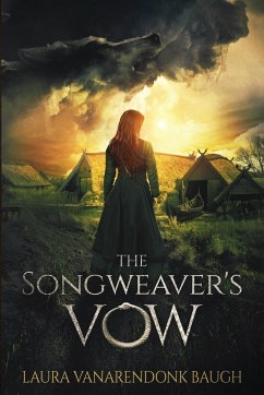 The Songweaver's Vow - Baugh, Laura Vanarendonk