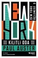 Kilitli Oda - New York Üclemesi 3 - Auster, Paul