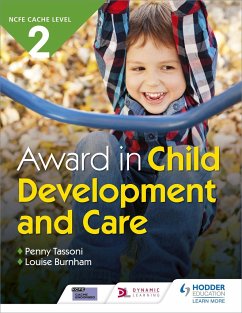 CACHE Level 2 Award in Child Development and Care - Tassoni, Penny; Burnham, Louise