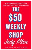 The $50 Weekly Shop