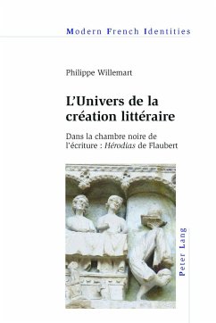 L'Univers de la création littéraire - Willemart, Philippe