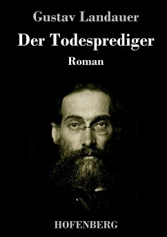 Der Todesprediger - Landauer, Gustav