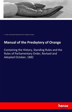 Manual of the Presbytery of Orange
