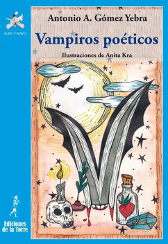 Vampiros poéticos - Gómez Yebra, Antonio A.