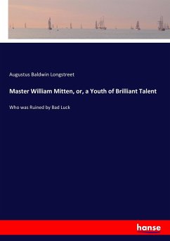 Master William Mitten, or, a Youth of Brilliant Talent