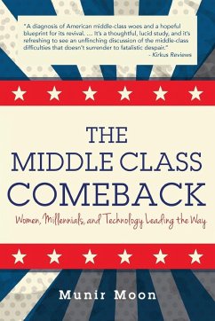 The Middle Class Comeback - Moon, Munir