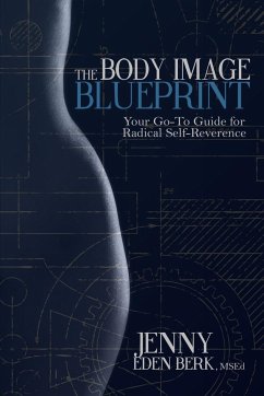 The Body Image Blueprint - Berk, Jenny Eden