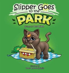 Slipper Goes to the Park - Rixen, Tess