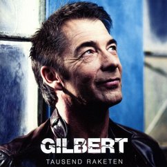 Tausend Raketen - Gilbert