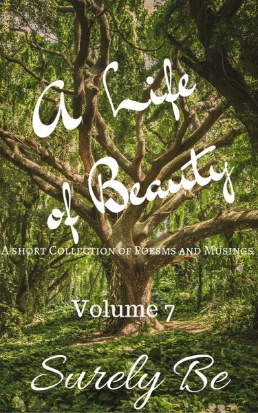 A Life of Beauty Volume 7 (eBook, ePUB)
