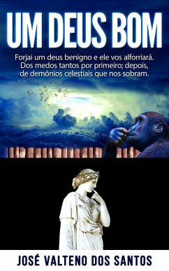 Um Deus Bom (eBook, ePUB) - Valteno Dos Santos, José