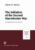 The Initiation of the Second Macedonian War (eBook, PDF)