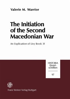 The Initiation of the Second Macedonian War (eBook, PDF) - Warrior, Valerie M.