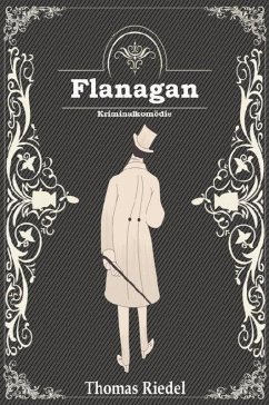 Flanagan (eBook, ePUB) - Riedel, Thomas