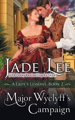 Major Wyclyff's Campaign (A Lady's Lessons, Book 2) - Lee, Jade