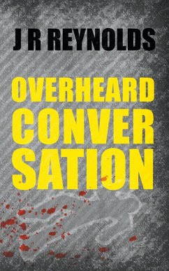 Overheard Conversation - Reynolds, J R