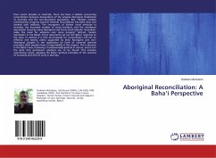 Aboriginal Reconciliation: A Baha¿i Perspective - Nicholson, Graham
