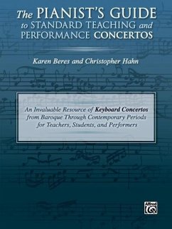 The Pianist's Guide to Standard Teaching and Performance Concertos - Beres, Karen;Hahn, Christopher