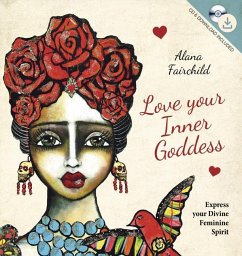 Love Your Inner Goddess - Fairchild, Alana; Ferrante, Lisa
