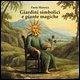 Giardini simbolici e piante magiche