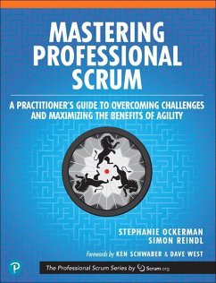 Mastering Professional Scrum - Ockerman, Stephanie; Reindl, Simon