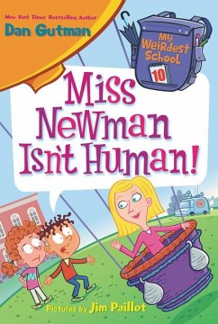 Miss Newman Isn't Human! - Gutman, Dan
