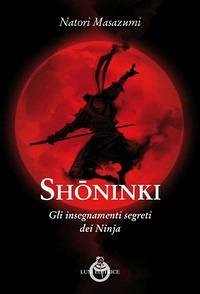 Cover Shoninki. Gli insegnamenti segreti dei Ninja