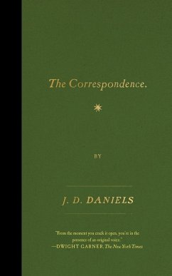 The Correspondence - Daniels, J. D.