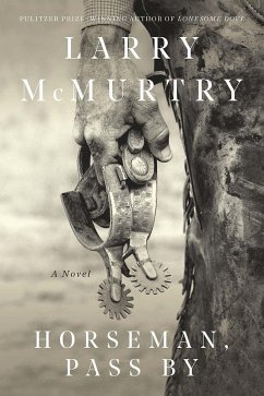 Horseman, Pass by - Mcmurtry, Larry