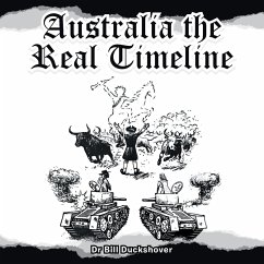 Australia the Real Timeline - Duckshover, Bill